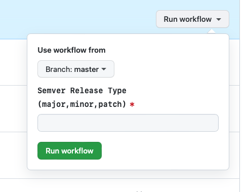 Screenshot of the Github workflow UI showing a dropdown where user can select the release type